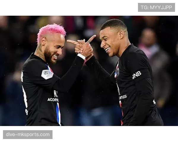 姆巴佩与内马尔巅峰期进攻效率及突破方式对比分析